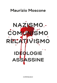 Nazismo comunismo relativismo - Librerie.coop