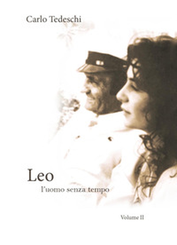 Leo. L'uomo senza tempo - Librerie.coop Leo. L'uomo senza tempo - Librerie.coop