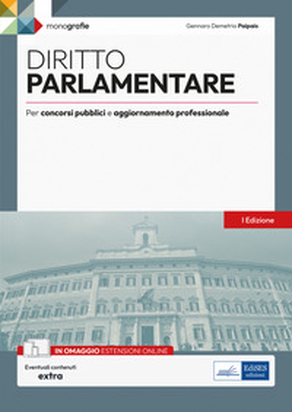 Diritto parlamentare. Per concorsi pubblici e aggiornamento professionale - Librerie.coop Diritto parlamentare. Per concorsi pubblici e aggiornamento professionale - Librerie.coop