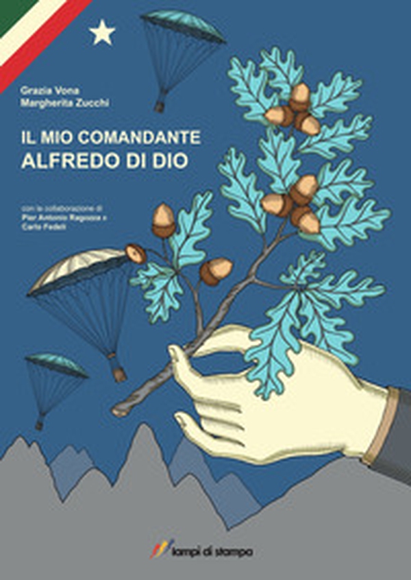 Il mio comandante. Alfredo Di Dio - Librerie.coop Il mio comandante. Alfredo Di Dio - Librerie.coop
