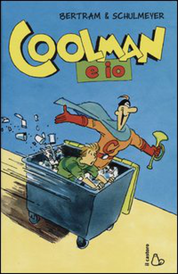 Coolman e io - Librerie.coop Coolman e io - Librerie.coop