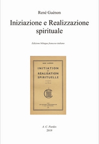 Iniziazione e realizzazione spirituale - Librerie.coop