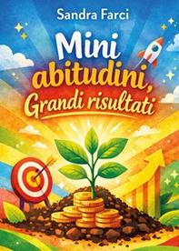 Mini abitudini, grandi risultati - Librerie.coop