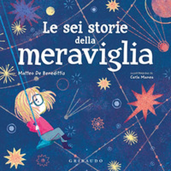 Le sei storie della meraviglia - Librerie.coop Le sei storie della meraviglia - Librerie.coop