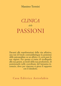 Clinica delle passioni - Librerie.coop