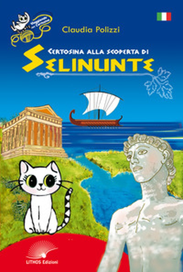 Certosina alla scoperta di Selinunte - Librerie.coop Certosina alla scoperta di Selinunte - Librerie.coop