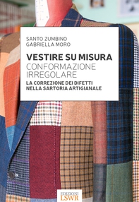 Vestire su misura - conformazione irregolare - Librerie.coop Vestire su misura - conformazione irregolare - Librerie.coop
