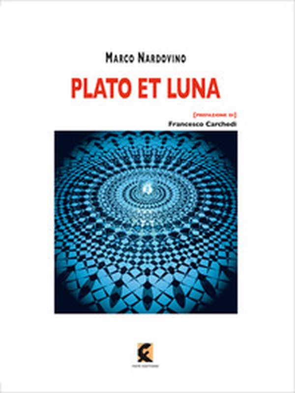 Plato et luna - Librerie.coop Plato et luna - Librerie.coop