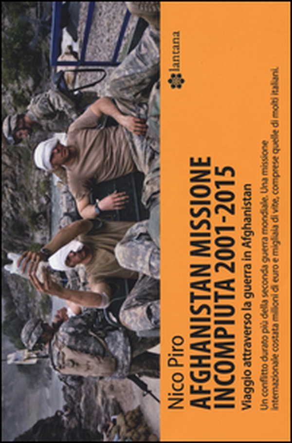 Afghanistan missione incompiuta (2001-2015). Viaggio attraverso la guerra in Afghanistan - Librerie.coop Afghanistan missione incompiuta (2001-2015). Viaggio attraverso la guerra in Afghanistan - Librerie.coop