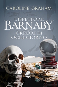 Barnaby. Orrori di ogni giorno - Vol. 7 - Librerie.coop Barnaby. Orrori di ogni giorno - Vol. 7 - Librerie.coop