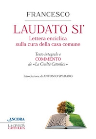 Laudato sì. Enciclica di papa Francesco - Librerie.coop