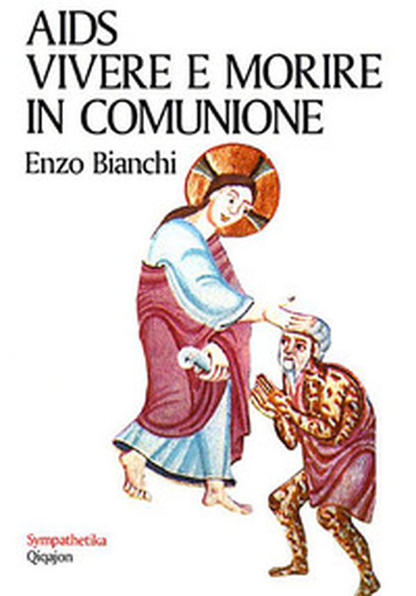 Aids. Vivere e morire in comunione - Librerie.coop Aids. Vivere e morire in comunione - Librerie.coop