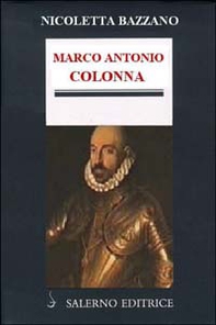 Marco Antonio Colonna - Librerie.coop Marco Antonio Colonna - Librerie.coop