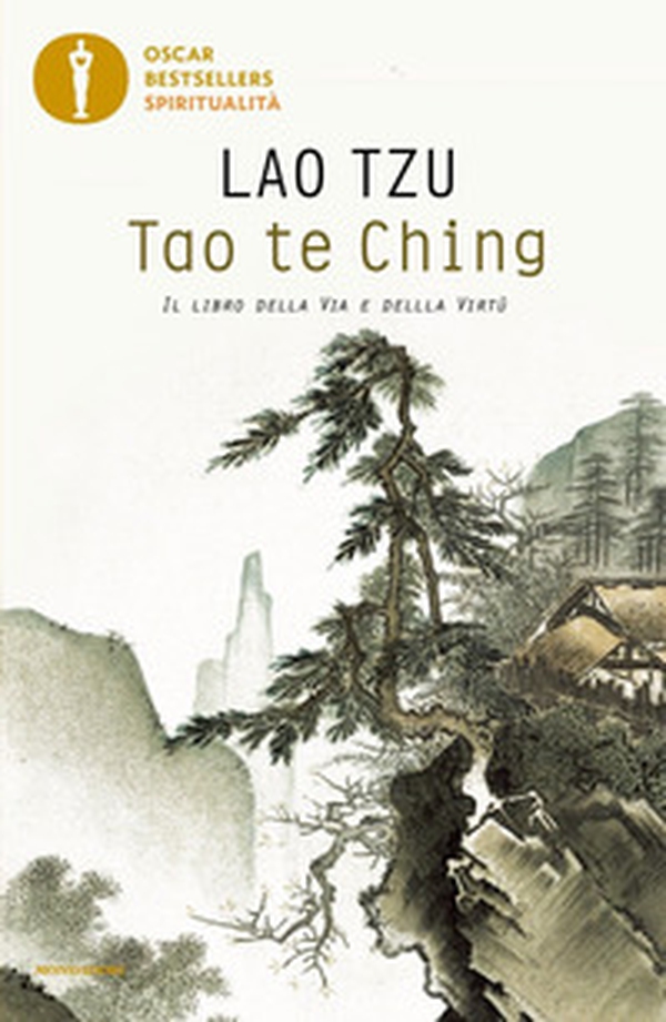 Tao te Ching. Il libro della via e della virtù - Librerie.coop Tao te Ching. Il libro della via e della virtù - Librerie.coop