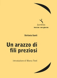 Un arazzo di fili preziosi - Librerie.coop