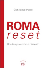 Roma reset. Una terapia contro il dissesto - Librerie.coop