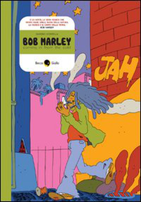 Bob Marley. Coming in from the cold - Librerie.coop Bob Marley. Coming in from the cold - Librerie.coop