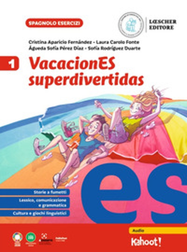 VacacionES superdivertidas. Per la Scuola media - Vol. 1 - Librerie.coop VacacionES superdivertidas. Per la Scuola media - Vol. 1 - Librerie.coop