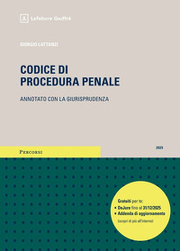 Codice di procedura penale. Annotato con la giurisprudenza - Librerie.coop