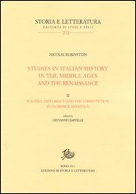 Studies in italian history in the Middle Ages and the Renaissance - Vol. 2 - Librerie.coop Studies in italian history in the Middle Ages and the Renaissance - Vol. 2 - Librerie.coop