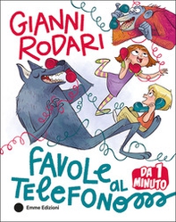 Favole al telefono da 1 minuto - Librerie.coop