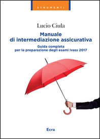 Manuale di intermediazione assicurativa - Librerie.coop
