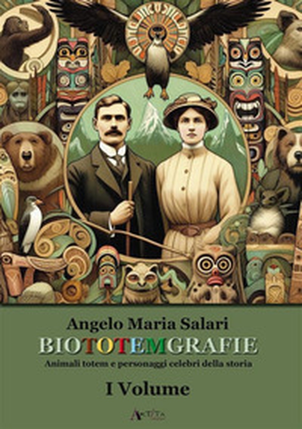Biototemgrafie. Animali totem e personaggi celebri della storia - Vol. 1 - Librerie.coop Biototemgrafie. Animali totem e personaggi celebri della storia - Vol. 1 - Librerie.coop