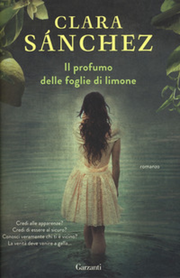 Il profumo delle foglie di limone - Librerie.coop Il profumo delle foglie di limone - Librerie.coop