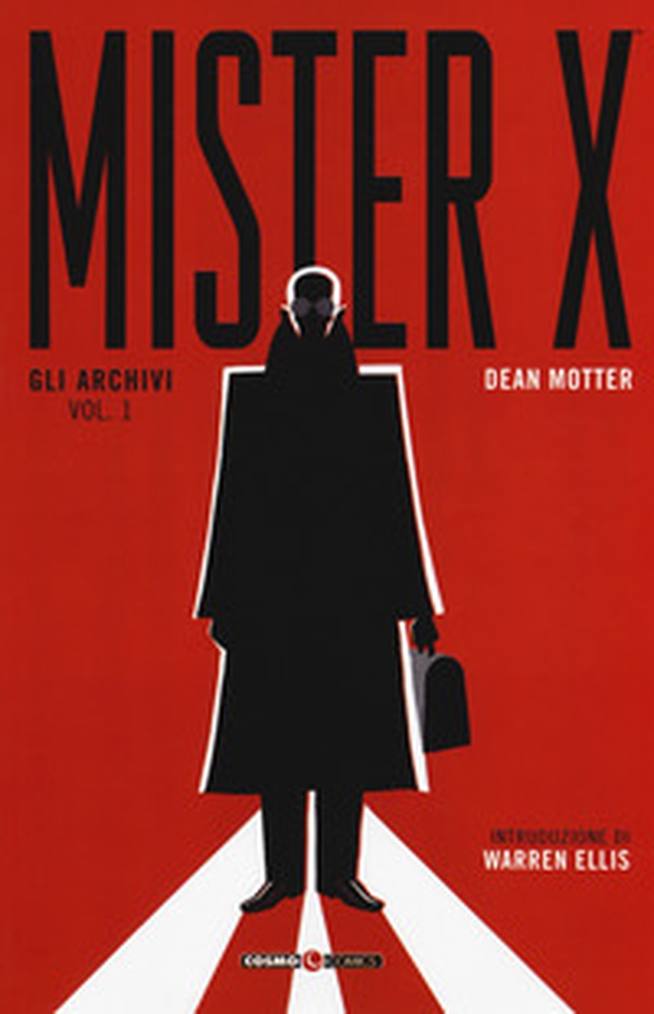 Gli archivi. Mister X - Librerie.coop Gli archivi. Mister X - Librerie.coop