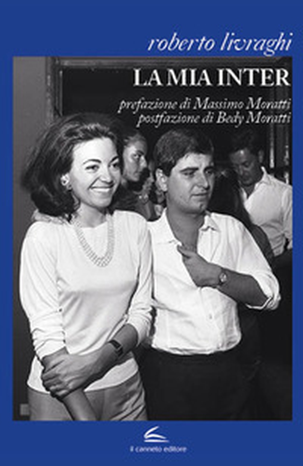 La mia Inter - Librerie.coop La mia Inter - Librerie.coop