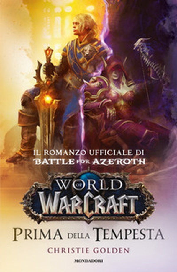 Prima della tempesta. World of Warcraft - Librerie.coop Prima della tempesta. World of Warcraft - Librerie.coop