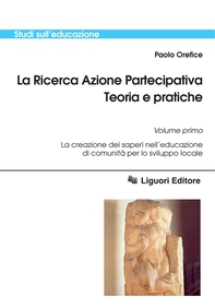 La Ricerca Azione Partecipativa. Teoria e pratiche - Librerie.coop La Ricerca Azione Partecipativa. Teoria e pratiche - Librerie.coop