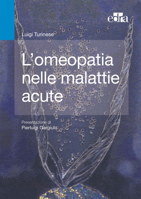 L’omeopatia nelle malattie acute - Librerie.coop L’omeopatia nelle malattie acute - Librerie.coop