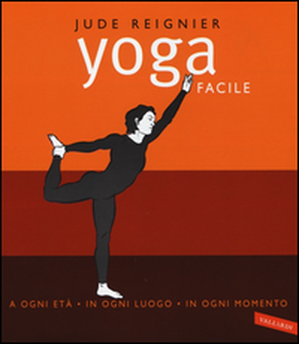 Yoga facile. A ogni età in ogni luogo in ogni momento - Librerie.coop Yoga facile. A ogni età in ogni luogo in ogni momento - Librerie.coop
