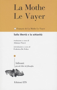 Sulla libertà e la schiavitù-De la liberté et de la servitude - Librerie.coop