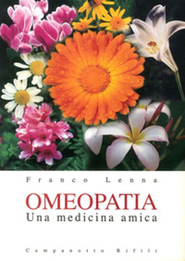 Omeopatia. Una medicina amica - Librerie.coop Omeopatia. Una medicina amica - Librerie.coop