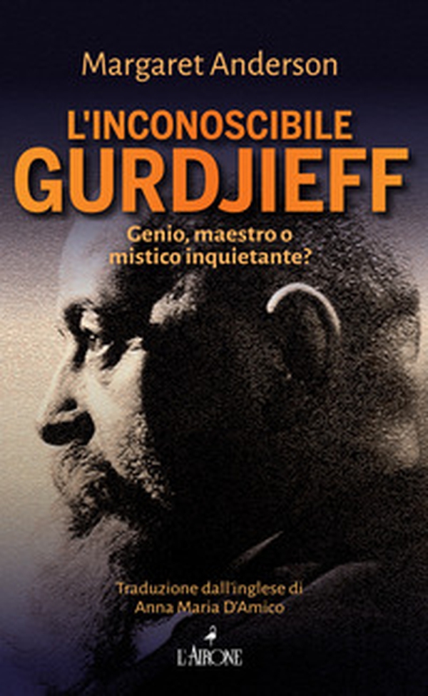 L'inconoscibile Gurdjieff - Librerie.coop L'inconoscibile Gurdjieff - Librerie.coop