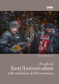 Il culto di sant'Antonio abate nelle tradizioni di Pescocostanzo - Librerie.coop