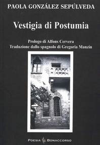 Vestigia di Postumia - Librerie.coop