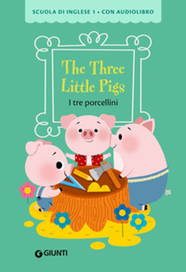 The three little pigs-I tre porcellini - Librerie.coop The three little pigs-I tre porcellini - Librerie.coop