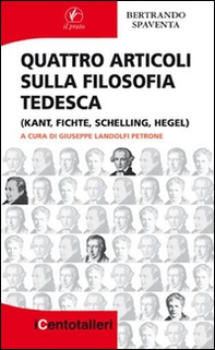 Quattro articoli sulla filosofia tedesca (Kant, Fichte, Schelling, Hegel) - Librerie.coop