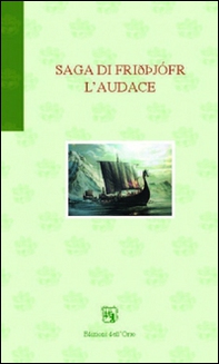 Saga di Frithjofr l'audace - Librerie.coop