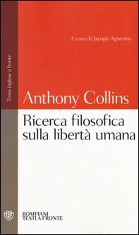 Ricerca filosofica sulla libertà umana. Testo inglese a fronte - Librerie.coop