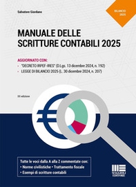 Manuale delle scritture contabili 2025. Aggiornato con: Decreto Irpef-Ires (D.Lgs. 13 dicembre 2024, n. 192), legge di bilancio 2025 (L. 30 dicembre 2024, n. 207) - Librerie.coop