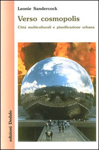 Verso cosmopolis. Città multiculturali e pianificazione urbana - Librerie.coop