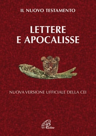 Lettere e Apocalisse. Il nuovo testamento. Nuova versione ufficiale della CEI - Librerie.coop Lettere e Apocalisse. Il nuovo testamento. Nuova versione ufficiale della CEI - Librerie.coop