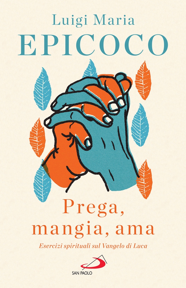«Prega, mangia, ama» - Librerie.coop «Prega, mangia, ama» - Librerie.coop