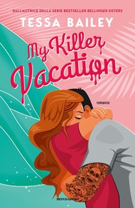 My killer vacation - Librerie.coop My killer vacation - Librerie.coop