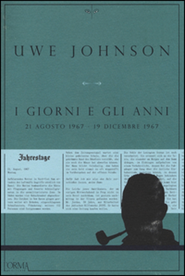 I giorni e gli anni (21 agosto 1967-19 dicembre 1967) - Librerie.coop I giorni e gli anni (21 agosto 1967-19 dicembre 1967) - Librerie.coop