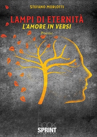 Lampi di eternità. L'amore in versi - Librerie.coop